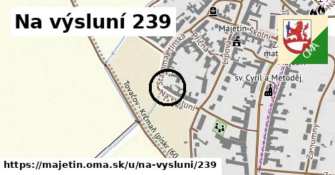 Na výsluní 239, Majetín