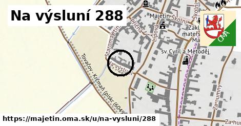 Na výsluní 288, Majetín