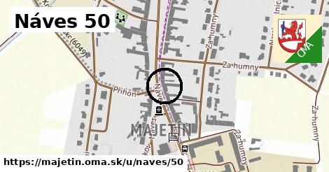 Náves 50, Majetín