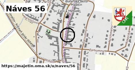 Náves 56, Majetín