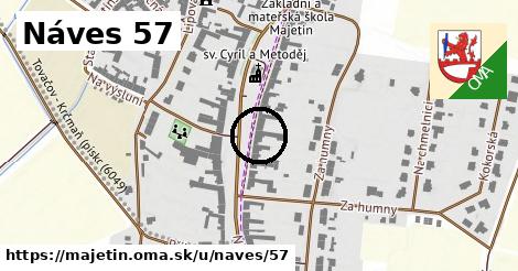 Náves 57, Majetín