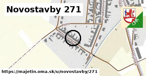 Novostavby 271, Majetín