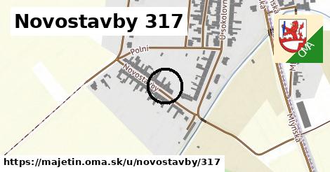 Novostavby 317, Majetín