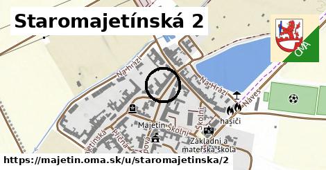 Staromajetínská 2, Majetín