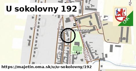 U sokolovny 192, Majetín