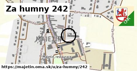 Za humny 242, Majetín