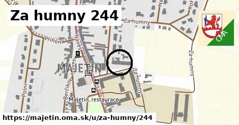 Za humny 244, Majetín