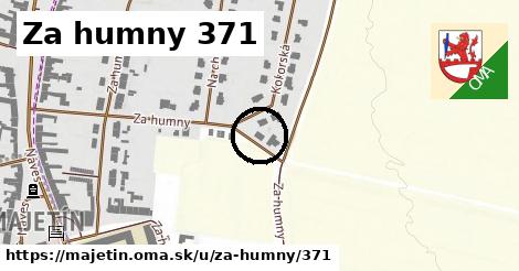 Za humny 371, Majetín