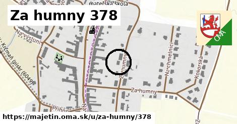 Za humny 378, Majetín