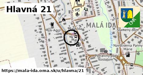 Hlavná 21, Malá Ida