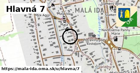 Hlavná 7, Malá Ida