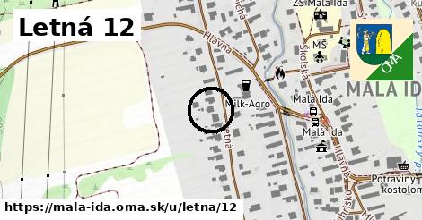 Letná 12, Malá Ida