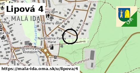 Lipová 4, Malá Ida