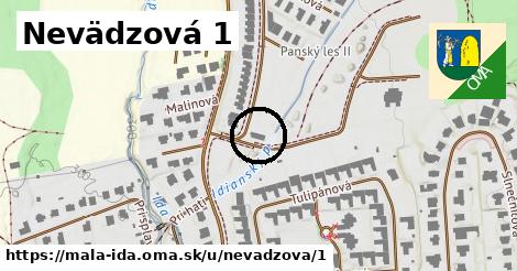 Nevädzová 1, Malá Ida