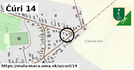 Čúri 14, Malá Mača