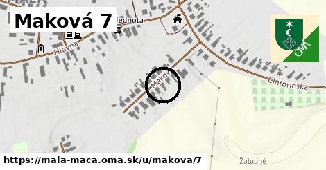 Maková 7, Malá Mača