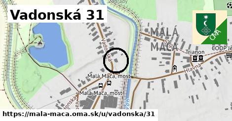 Vadonská 31, Malá Mača