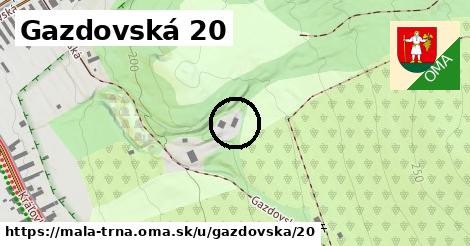 Gazdovská 20, Malá Tŕňa