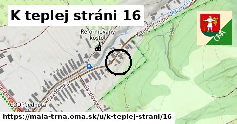 K teplej stráni 16, Malá Tŕňa