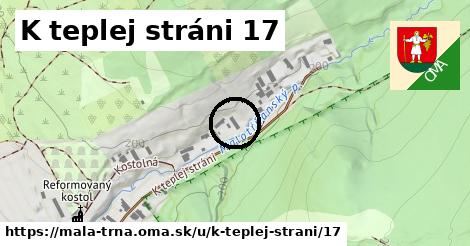 K teplej stráni 17, Malá Tŕňa