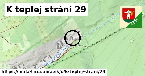 K teplej stráni 29, Malá Tŕňa