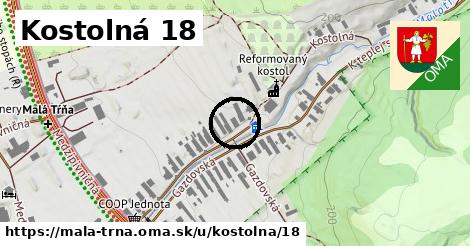 Kostolná 18, Malá Tŕňa