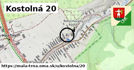 Kostolná 20, Malá Tŕňa