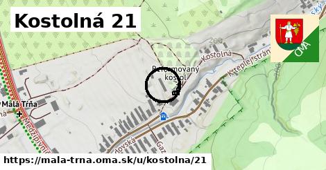 Kostolná 21, Malá Tŕňa