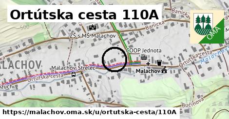 Ortútska cesta 110A, Malachov
