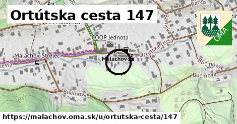 Ortútska cesta 147, Malachov