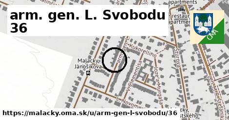 arm. gen. L. Svobodu 36, Malacky