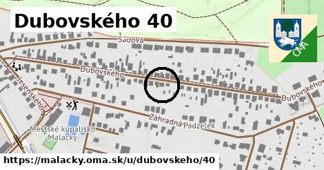 Dubovského 40, Malacky