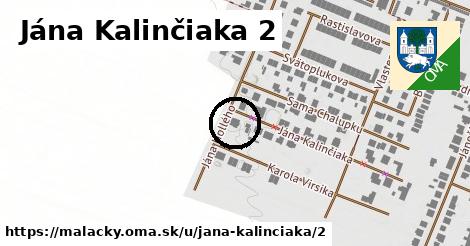 Jána Kalinčiaka 2, Malacky