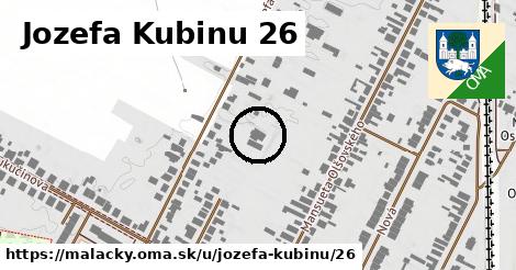 Jozefa Kubinu 26, Malacky