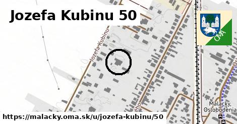 Jozefa Kubinu 50, Malacky
