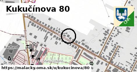 Kukučínova 80, Malacky