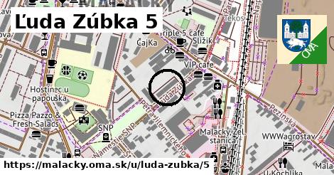 Ľuda Zúbka 5, Malacky