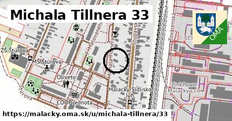 Michala Tillnera 33, Malacky