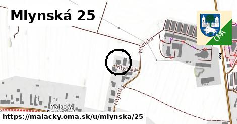 Mlynská 25, Malacky