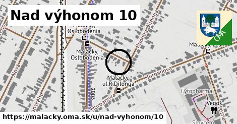 Nad výhonom 10, Malacky