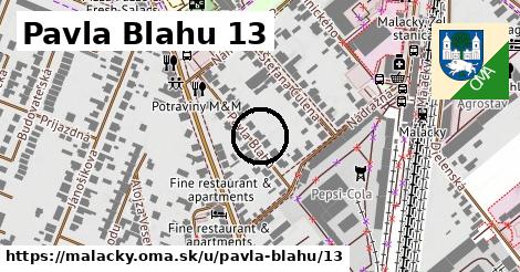 Pavla Blahu 13, Malacky