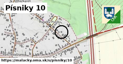 Písniky 10, Malacky