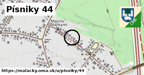 Písniky 44, Malacky