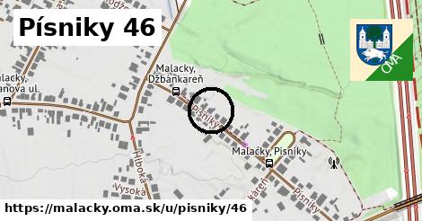 Písniky 46, Malacky