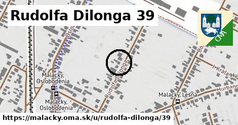 Rudolfa Dilonga 39, Malacky