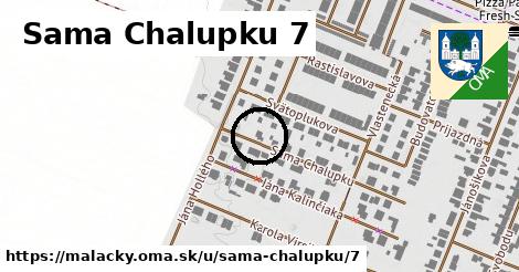 Sama Chalupku 7, Malacky