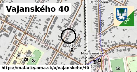 Vajanského 40, Malacky