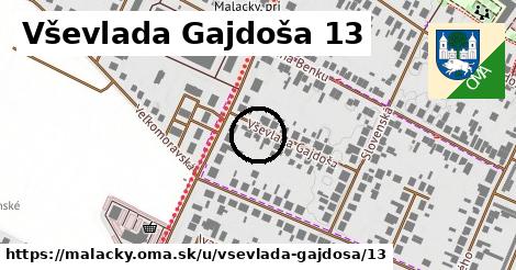 Vševlada Gajdoša 13, Malacky