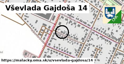 Vševlada Gajdoša 14, Malacky