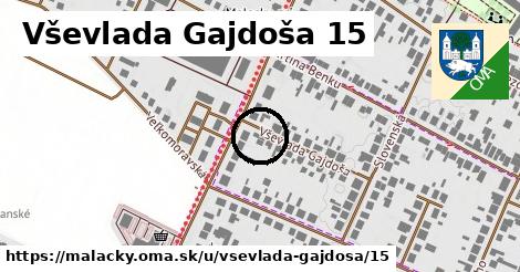 Vševlada Gajdoša 15, Malacky